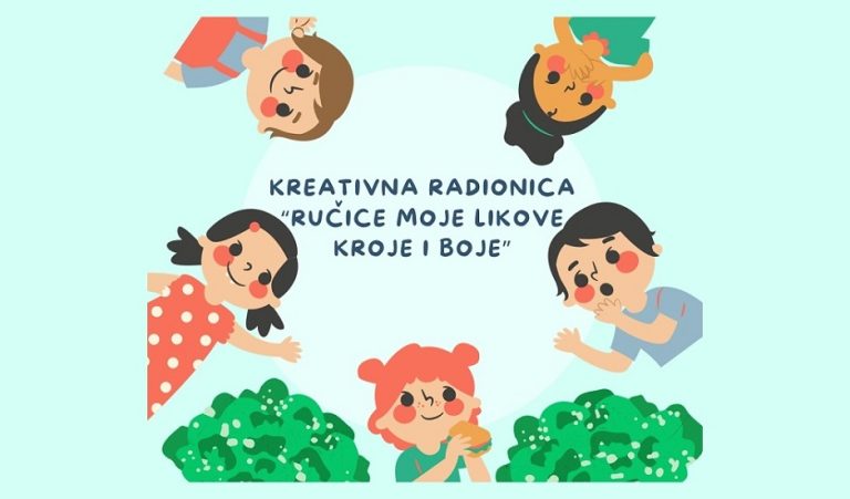 Kreativna radionica Ručice moje likove kroje i boje