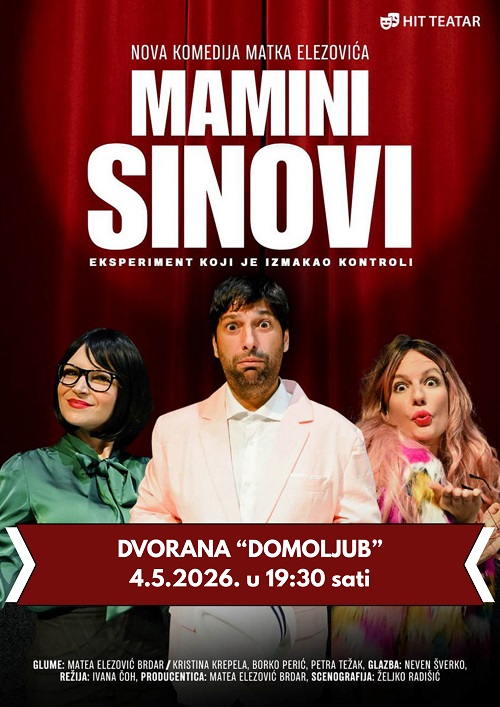Mamini sinovi - Hit teatar